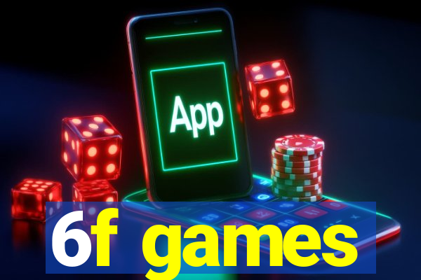 6f games